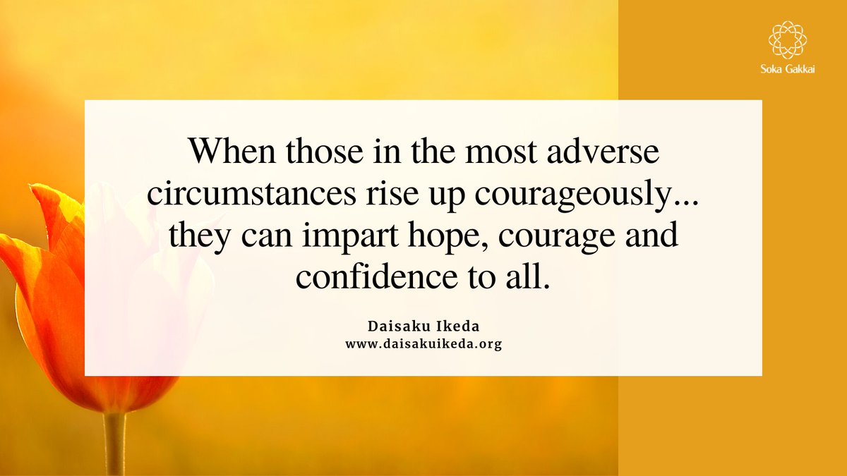 daisakuikeda_of's tweet photo. “When those in the most adverse circumstances rise up courageously and struggle dynamically to achieve a victory, they can impart hope, courage and confidence to all. When one is fighting against difficulties, it means one bears such an important mission.” https://t.co/8RE91h7eMS