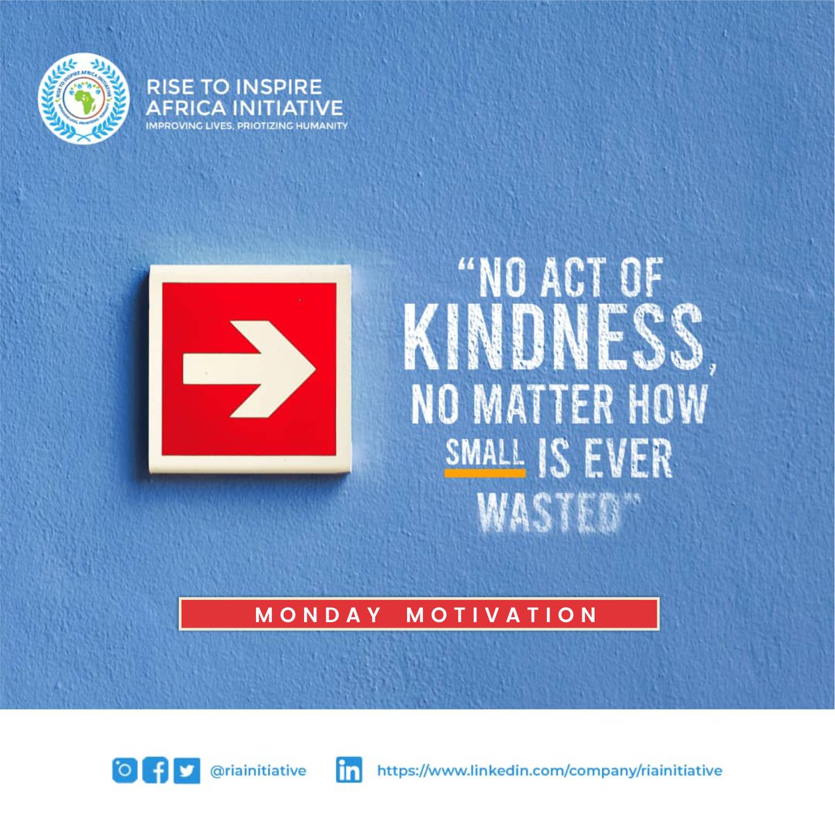 RiaInitiative's tweet photo. Another day to remind ourselves that No act of kindness, no matter how small is ever wasted.
Let's make the most of it.
#riainitiative
#ImprovingLives
#TGIM
#TGIMonday
#mondaymotivation https://t.co/KuMaarb3Q2