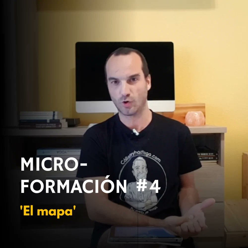 Micro-formación de Yoga #4: el mapa jorgecaballero.substack.com