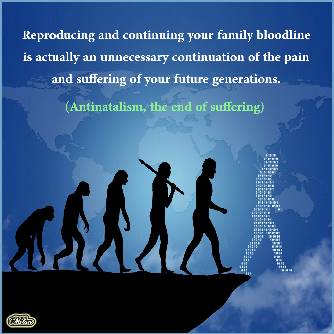 AbuKaproni's tweet photo. Reproducing and continuing your family bloodline is actually an unnecessary continuation of the pain and suffering of your future generations.
#antinatalism #future_generations https://t.co/MtkGZ9dCfR