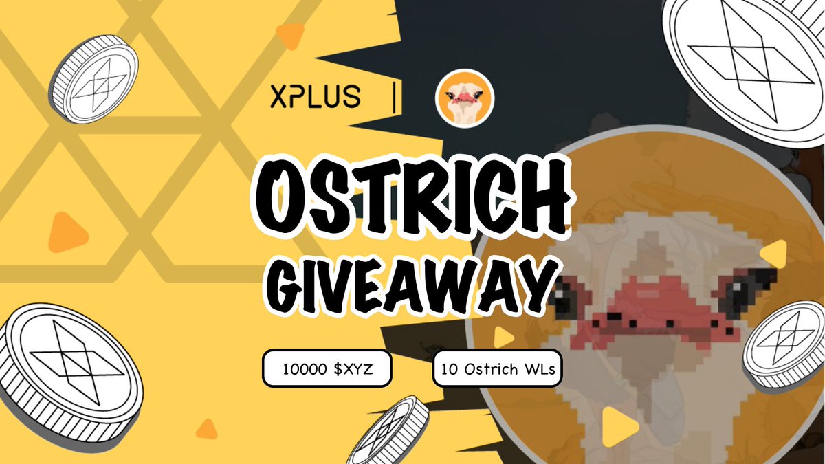 🎉 XPLUS x Ostrich Partnership Celebration #Giveaway

🤑 10000 $XYZ from #XPLUS
🎁 10X WLs from #Ostrich

👉Join: dapp.xplus.com/meteor/detail/…
❤️‍🔥Like &amp; RT &amp; 3Tags
🔗Follow <a href="/xplusio/">XPLUS 🕹️The 1st TradingGameFi Platform</a> &amp; @ostrich_world
🚀Earn now on #XDrop