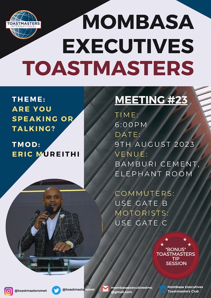 Are you talking or speaking? 

Join us on Wednesday 9th August, 2023 at Bamburi Cement Mombasa as our TMOD, Eric Mureithi takes us through a scintillating session ✅

📍For more information please call 0702 911 276

#toastmasters  #toastmastersmet #communication  #publicspeaking