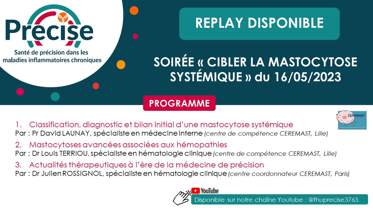 FhuPrecise's tweet image. Retrouvez les replays de la soirée "Cibler la mastocytose systémique" du 16/05/2023, organisée avec le soutien du réseau CEREMAST : youtube.com/playlist?list=… 
@CHU_Lille @univ_lille @UFR3S_ULille