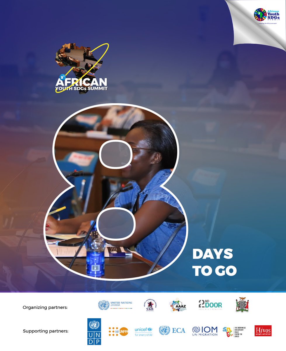 youthsdgssummit's tweet photo. 8️⃣ days more to go!!

The @youthsdgssummit in Lusaka, Zambia 🇿🇲 is almost here!! It is a platform to harness youth innovation &amp; creativity to accelerate growth in Africa.

#AYSDGs #SDGs #YouthInnovation https://t.co/nW03qElOhs