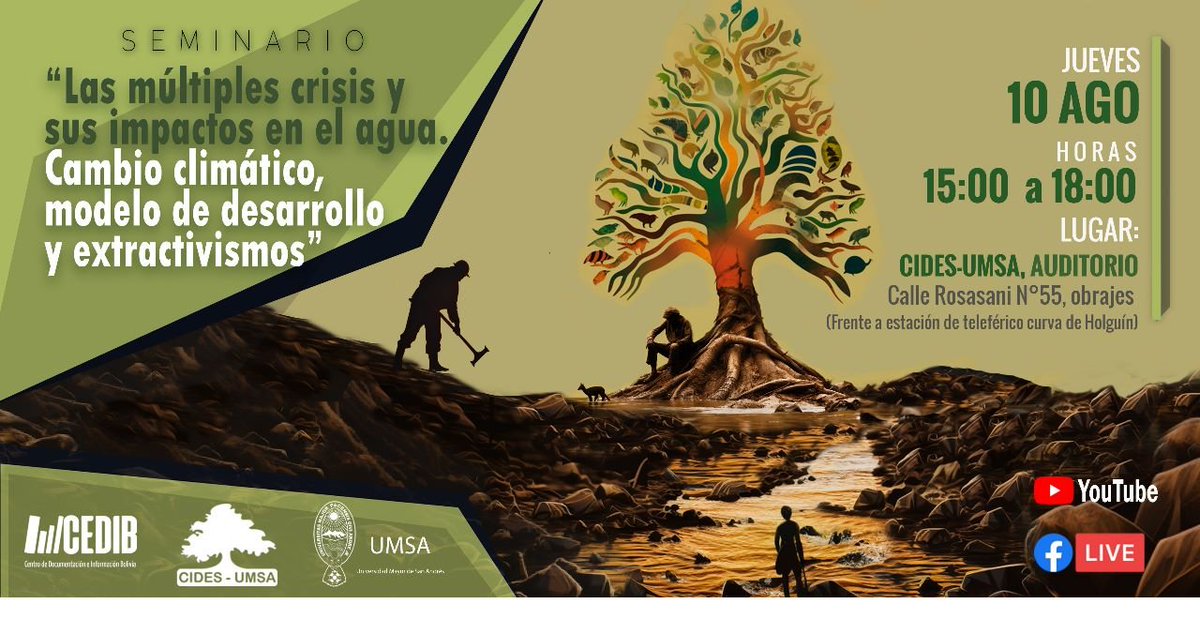 ecologia_social's tweet photo. Policrisis, desarrollo, extractivismos y agua: seminario en La Paz / Bolivia convocado por @cedib_com para abordar temas de urgencia. Agosto 10, en CIDES UMSA 
Participan @GeorgeCampanini y @OsCampanini / Cedib; W Vargas /   UMSA y @EGudynas CLAES - 
Info https://t.co/ZvDagDzqlE https://t.co/NzMDydW03W