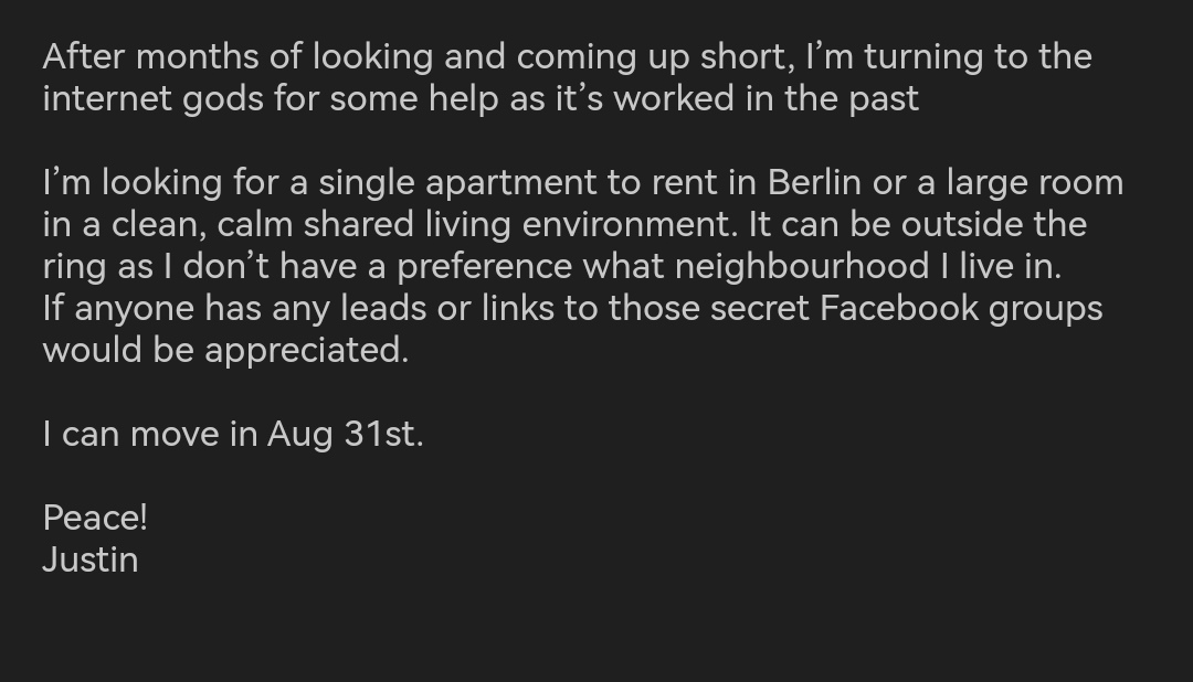 Gotta find a spot to live in Berlin or leave the country. Any leads is appreciated ✨🙏