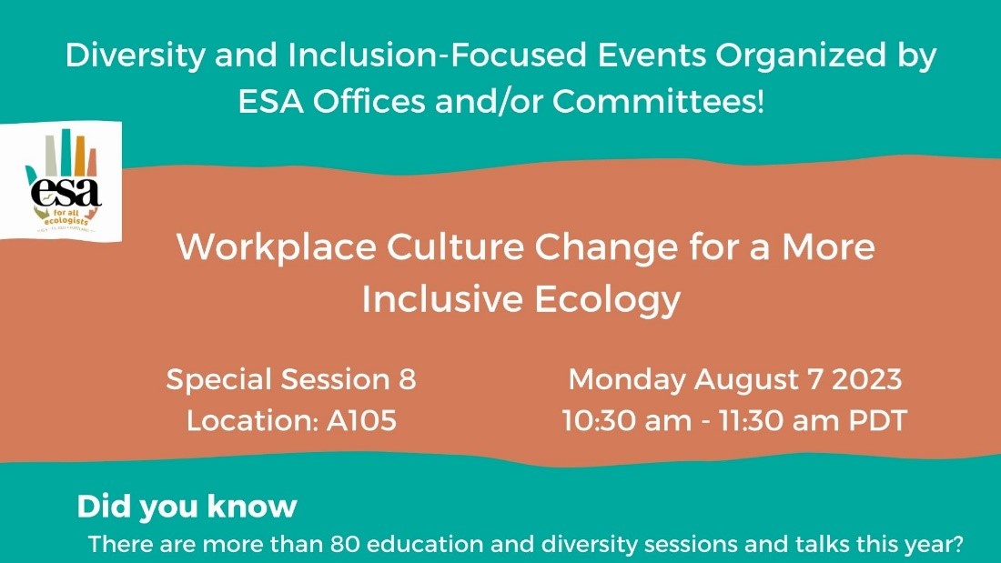 Today at 10:30am - Special Session⬇️

Real culture change starts with our institutions.  Learn what two research teams have found at #ESA2023 and join in this interactive workshop to foster culture change in ESA and in our field.

bit.ly/43WcXyR