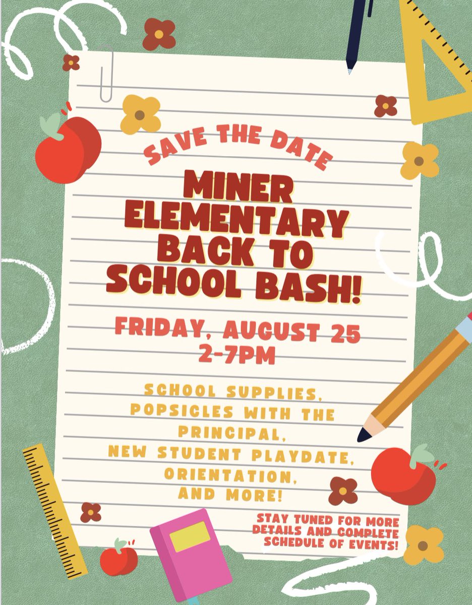 MinerPTO's tweet photo. Please save the date for the @MinerElementary Back to School Bash on Friday, August 25 from 2-7pm.  We will send more details soon, including a schedule of events, but for now see the flyer below and plan to join us for an end of summer blowout! https://t.co/n62OuwTx16