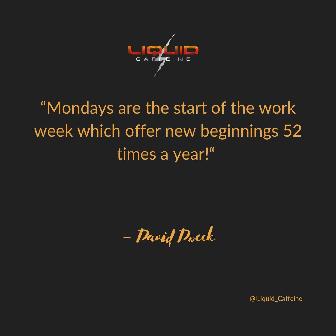 Liquid_Caffeine's tweet photo. Good Morning!  What are you going to start this Monday? 

You have an excellent opportunity to begin on your goals Today! https://t.co/Tj1ySrCxZe