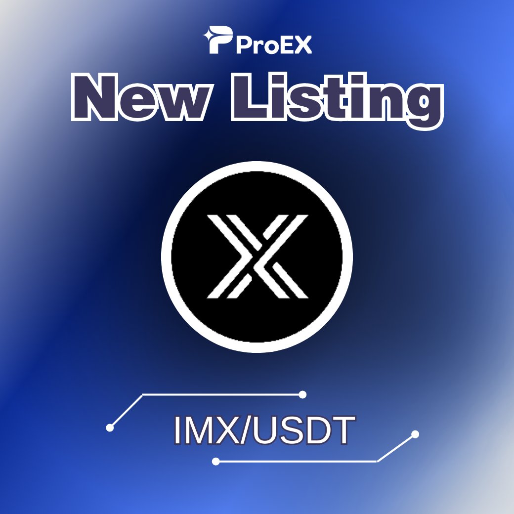 【Announcement on listing IMX(Immutable)】

【IMX(Immutable)】will be listed on Pro Exchange.  Users may be able to trade the above currency，deposit and withdrawal is not open for now

Trading pair ：IMX/USDT
 
proex.zendesk.com/hc/en-us/artic…