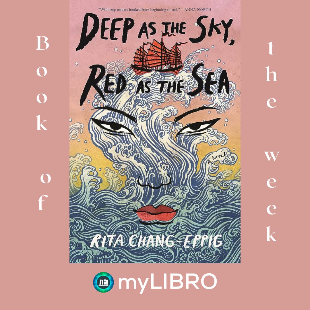 MyLibro's tweet image. It’s Monday!

That means it’s time for myLIBRO’s book of the week. This week, we’ve chosen “Deep as the Sky, Red as the Sea” by Rita Chang-Eppig. Make sure to download the @MyLibro app so you can read this exciting novel and others like it.

#bookoftheweek