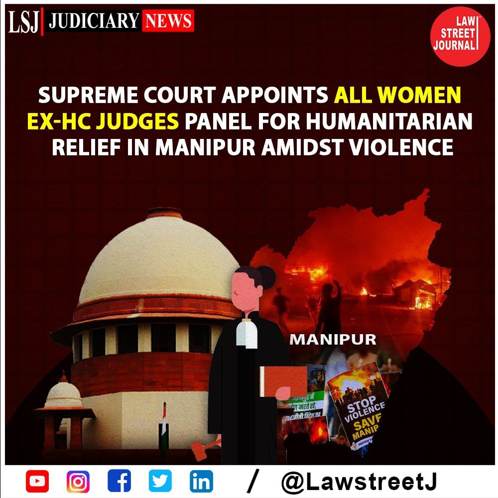 LawstreetJ's tweet image. Supreme Court Appoints All Women Ex-HC Judges Panel for Humanitarian Relief in Manipur Amidst Violence.

Read full article rb.gy/5xvbg

#SupremeCourt #ManipurViolence #HumanitarianRelief #Rehabilitation #PoliceProbes #CBIInvestigation #JusticeGeetaMittal #LawstreetJ