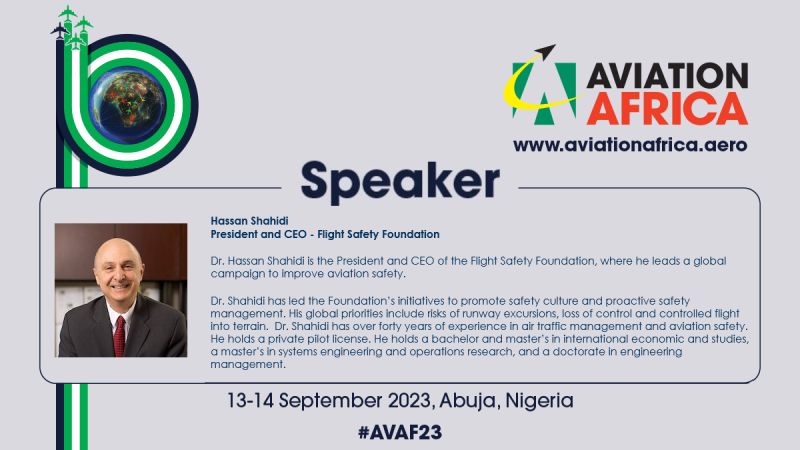 aviationafrica1's tweet photo. SPEAKER ANNOUNCEMENT Dr Hassan Shahidi, President &amp; CEO, Flight Safety Foundation (USA) will present 'Current global aviation safety issues and the vision the industry has for Africa'. #avaf23 #aviationafrica #aviationsafety https://t.co/b6dhekwiG5
