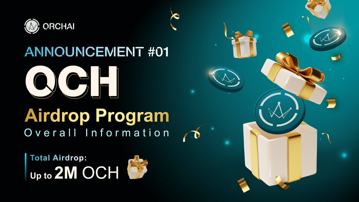 👑 $OCH #AIRDROP PROGRAM ANNOUNCEMENT #01: OVERALL INFORMATION

👉More: blog.orchai.io/orchai-och-air…

✈️#OrchAI will airdrop on <a href="/oraichain/">Oraichain</a>, <a href="/cosmos/">Cosmos - The Interchain ⚛️</a>, <a href="/osmosis/"></a>, <a href="/KAVA_CHAIN/">Kava</a>, <a href="/Injective_/">ninja</a>

🎉General content includes mechanism, ratio for total #reward, calculation formula, disclaimer…
