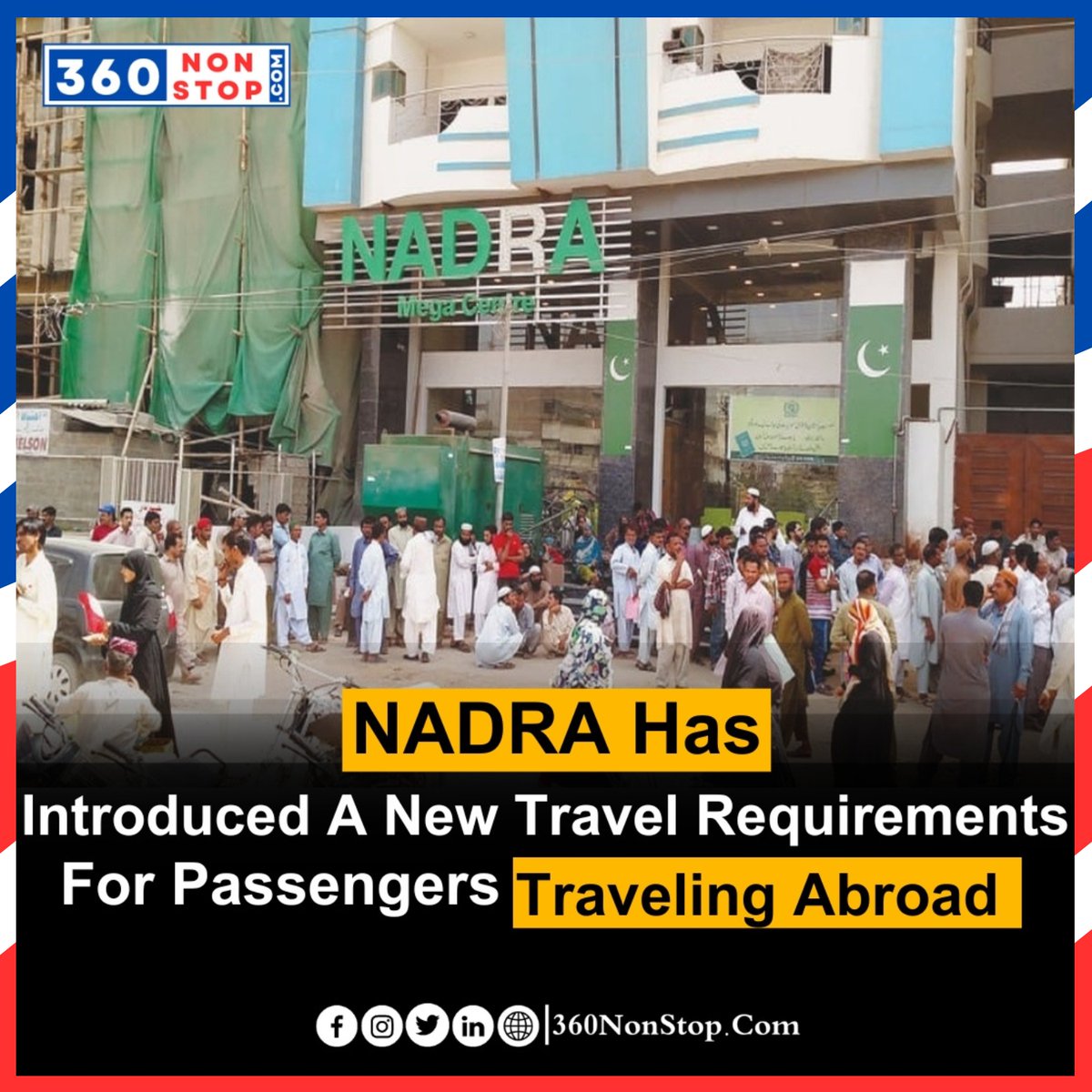 NADRA has Introduced A New Travel Requirements  For Passengers Travelling Abroad.
#NADRA #TravelRequirements #PassportUpdates #InternationalTravel #PassengerInformation #TravelAbroad #TravelGuidelines #ImmigrationUpdates #TravelDocuments #PassportRules #360Nonstop