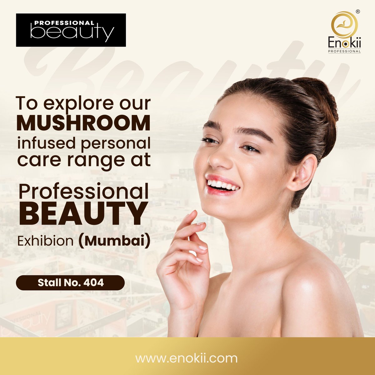 EnokiiC's tweet photo. We would like to inform you that Enokii will be present at Professional Beauty Exhibition in Mumbai. Grab all our Mushroom skincare &amp; haircare range at the best price. 
We can't wait to welcome you. 
#enokii #effectiveenokii #professionalbeauty #professionalbeautyindia #skincare https://t.co/2ZktX0gM5B
