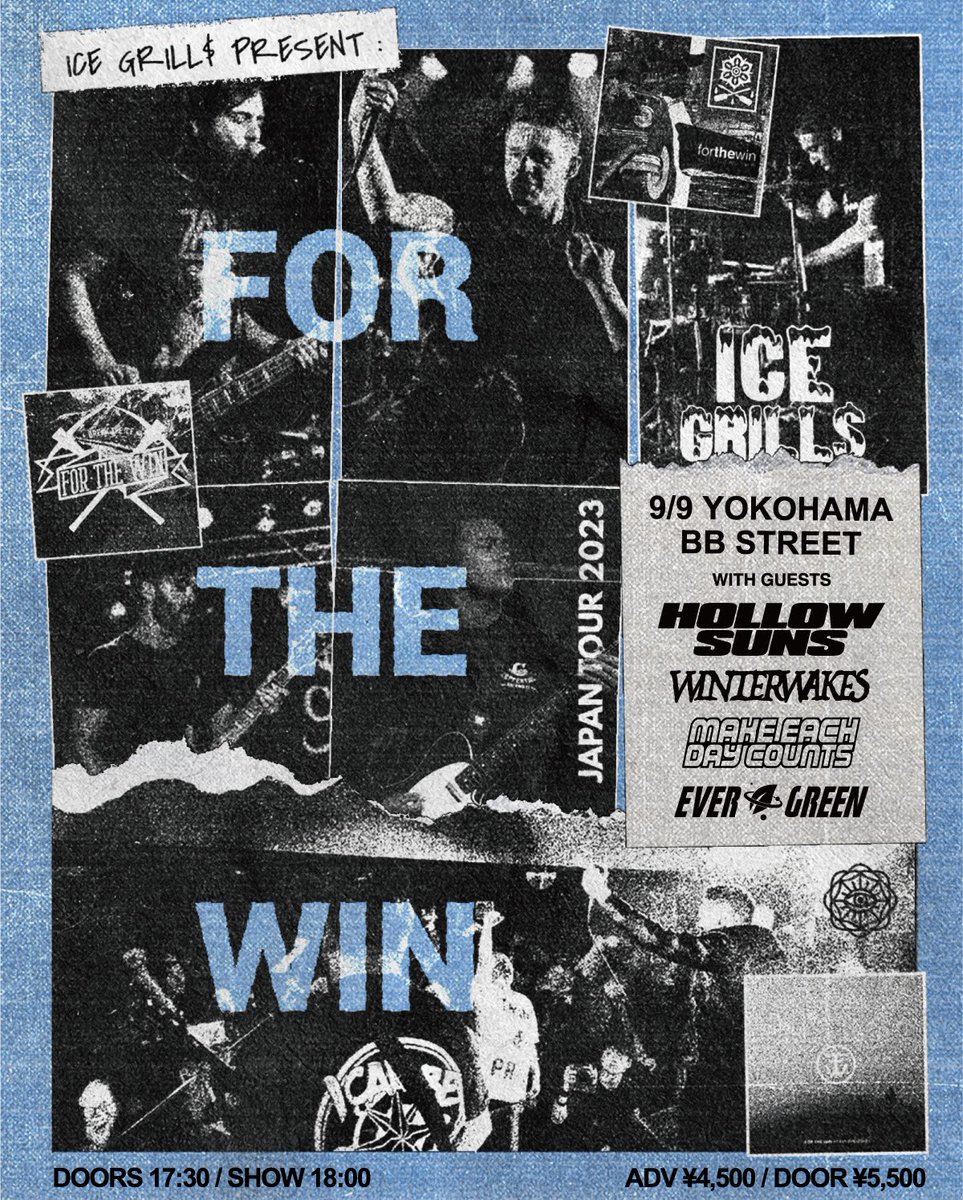 EVERGREEN1998JP's tweet photo. 【🍃解禁🍃】

■9/9(土) 横浜BB STREET
@icegrillsjp pre.
FOR THE WIN Japan Tour 2023

w/
For The Win
HOLLOW SUNS
Winter Wakes
MAKE EACH DAY COUNTS

Open 17:30 / Start 18:00

🎫e+発売中
https://t.co/fFo5hz61rd

アメリカよりFor The Winが来日🇯🇵
５年振りのジャパンツアーに出演🫡🫡 https://t.co/By8EsWE7dB