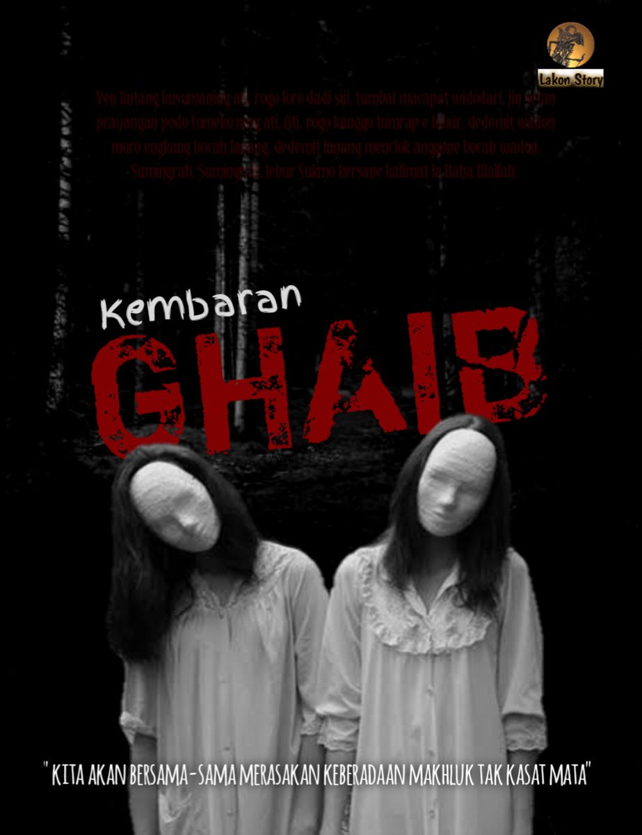 Lakonstory's tweet photo. Cerita minggu ini.

- Full story versi thread twitter 

( Kembaran Ghaib ).

Cerita ini, kita akan diajak merasakan keberadaan makhluk halus diskitar kita scr langsung

- Full story versi karyakarsa

(Rumah pocong ningrum 2 ).

Sinopsisnya waktu rilis saja ☺️

Gasss https://t.co/KbNRMo6pGR
