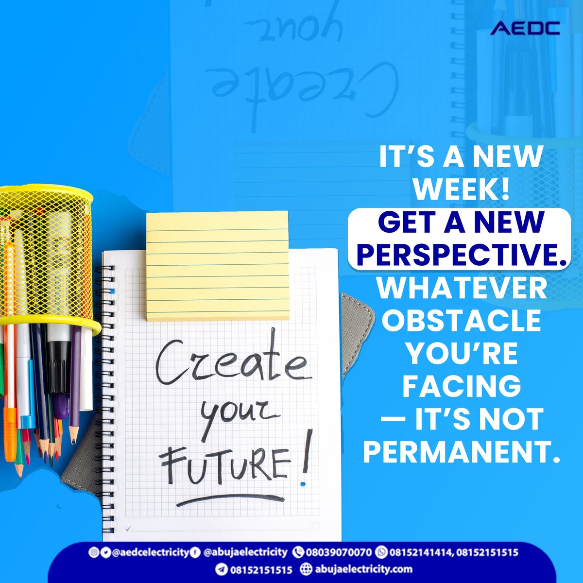 aedcelectricity's tweet photo. Either you run the day, or the day runs you.
Be in control.
#AEDC #Abujadisco #Newweek #MondayMotivation #PowerofCommitement https://t.co/OJT54KvgFz