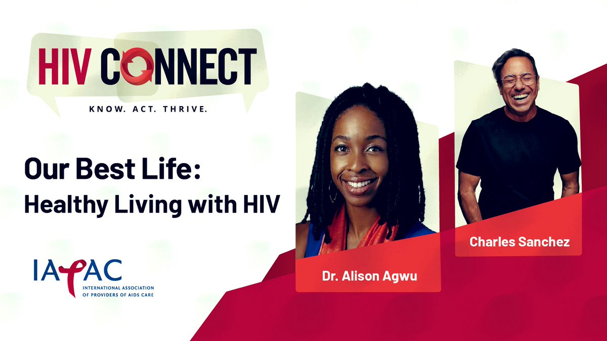 IAPAC's tweet photo. #HIVConnect aims to focus on clinical and psychosocial issues of interest to people living with #HIV. “Our Best Life,” Season 1’s 1st podcast episode features Dr. Allison Agwu and Charles Sanchez talking about healthy living with HIV. https://t.co/gfpiCB1bHg https://t.co/08sM5YImnL
