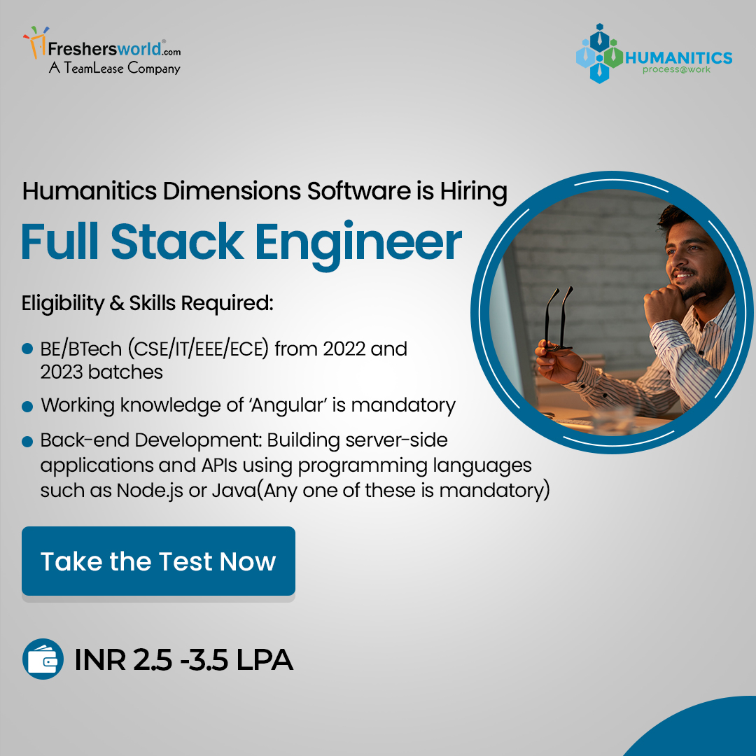 Humanitics Dimensions Software is hiring for the role of Full Stack Engineer
Take the Test Now:  fwld.in/ceat/3Aug

Follow Freshersworld.com for the latest job updates.

#fullstackengineer #2022batch #2023batch #angularjobs #panindiajobs #onlinetest #takethetest