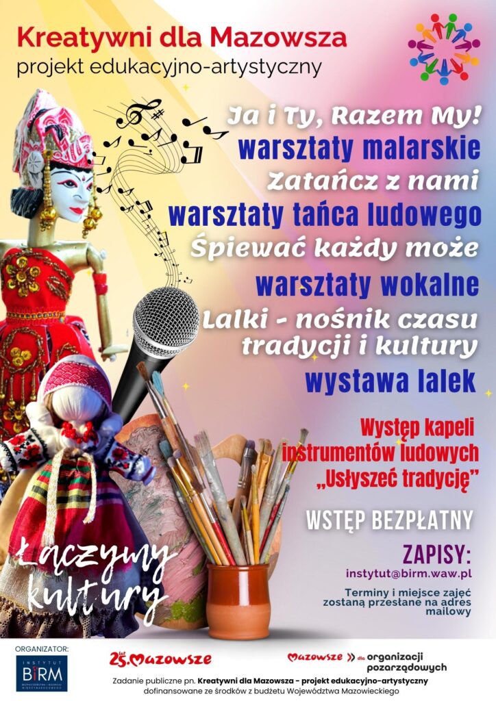 InstytutBiRM's tweet photo. #BiRM łączy kultury! Projekt „Kreatywni dla Mazowsza” to zadanie publiczne, którego podstawowym celem jest tworzenie poczucia wspólnoty ponad różnorodnością pojedynczych ludzi. Szczegóły na stronie: https://t.co/74ltqSzlrY #Mazowszepomaga #programywsparcia #solidarnośćmazowiecka https://t.co/yRwynOyVf4