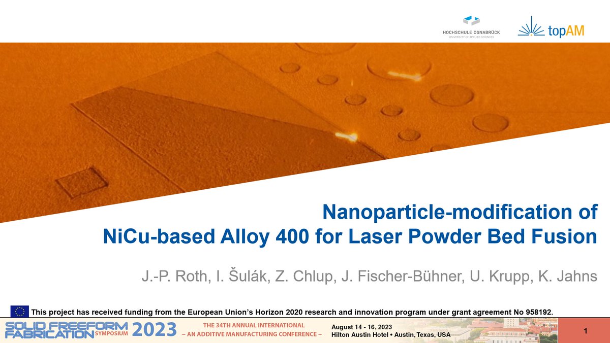 topAMproject's tweet photo. Osnabrück Univ.'s Jan-Philipp Roth will present "Nanoparticle modification of NiCu-based alloy 400 for LPBF" at Solid Freeform Fabrication 2023, next week, highlighting the enhanced tensile and creep properties! #additivemanufacturing #nanomaterials #laserpowderbedfusion #sff2023 https://t.co/gKIJoGMGoT