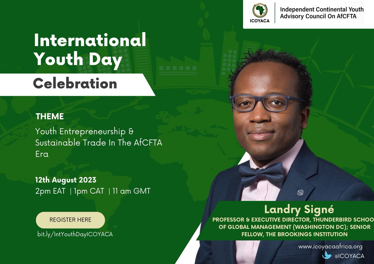 At the Youth Day Celebration, we will host leader, author and global extraordinaire, Prof <a href="/LandrySigne/">Professor Landry Signé</a> 
He will share insights on the importance of green skills in promoting a sustainable world within the #AfCFTA context.
📍12 August, 2PM EAT
Register now! bit.ly/IntYouthDayICO…