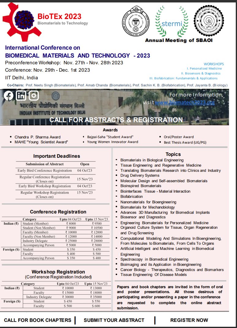<a href="/SBAOIndia/">Society for Biomaterials & Artificial Organs India</a> is pleased to announce its annual meeting and upcoming annual ##conference and pre-conference #workshop on 27th Nov- 1st Dec 2023. Save your dates for an enthralling experience of #biomaterials and related #research. See the image for further details on registration.