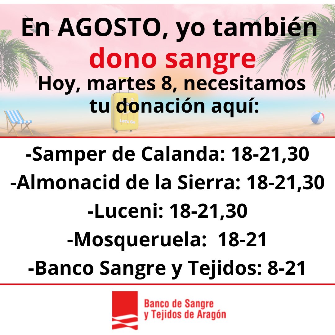BncSangreAragon's tweet photo. ❤❤❤ ¡Martes, 8 de agosto! 🌞Un poco de tu verano, da mucha vida🌞 Hoy nos encontrarás aquí:
😍 #samperdecalanda (Ed. Multiusos): de 18 a 21,30 
😍 #almonaciddelasierra (C. Cultura): de 18 a 21,30 
😍 #Luceni (C. Médico): de 18 a 21,30 
😍 #Mosqueruela (C. Salud): de 18 a 21 https://t.co/c2HhNN509X