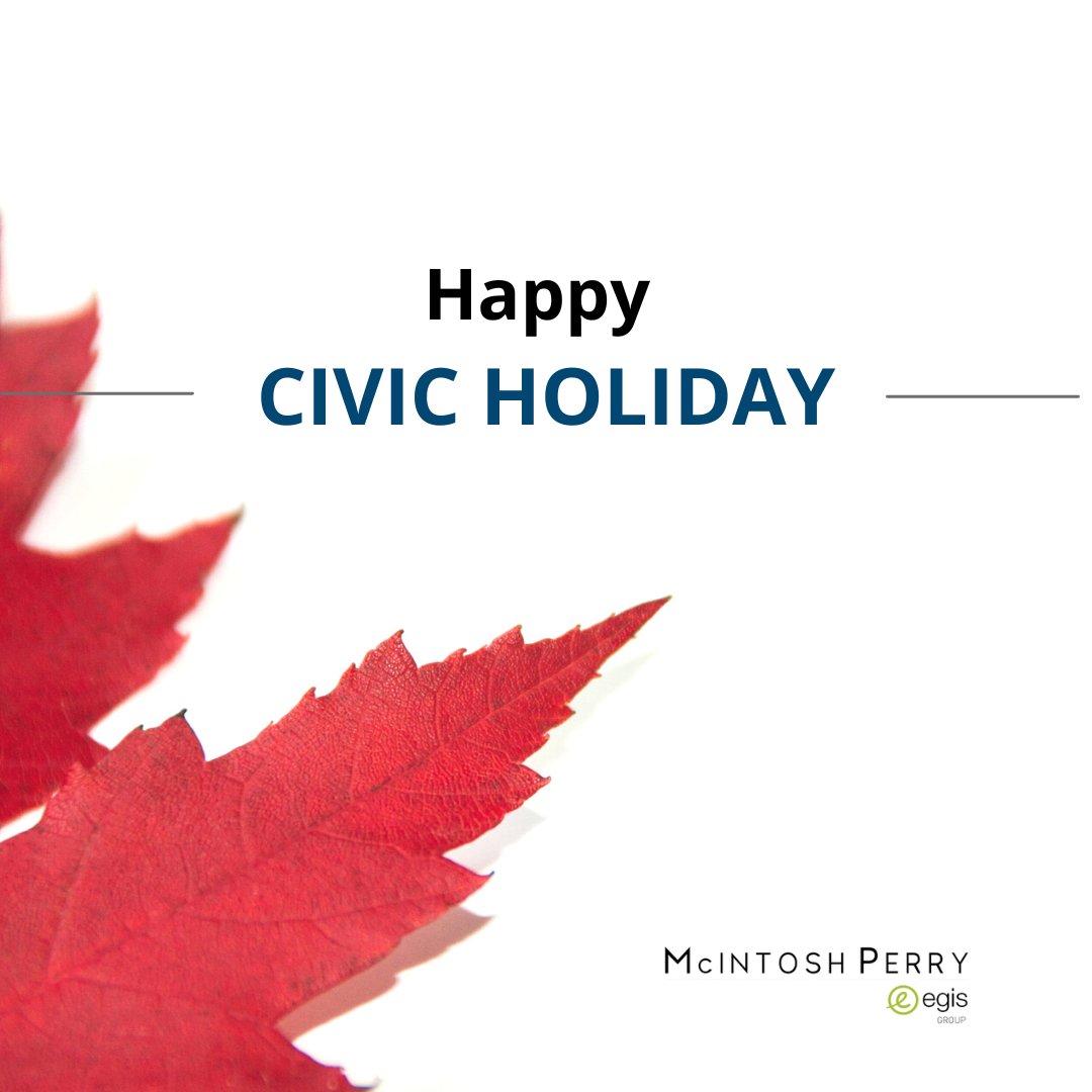 Egis_Canada's tweet photo. McIntosh Perry wishes everyone a happy and meaningful Civic Holiday! We hope you’re enjoying your #AugustLongWeekend!
#mcintoshperry #turningpossibilitiesintoreality #civicday #civicholiday2023 #unity #communityspirit https://t.co/x9OVh7M1KH