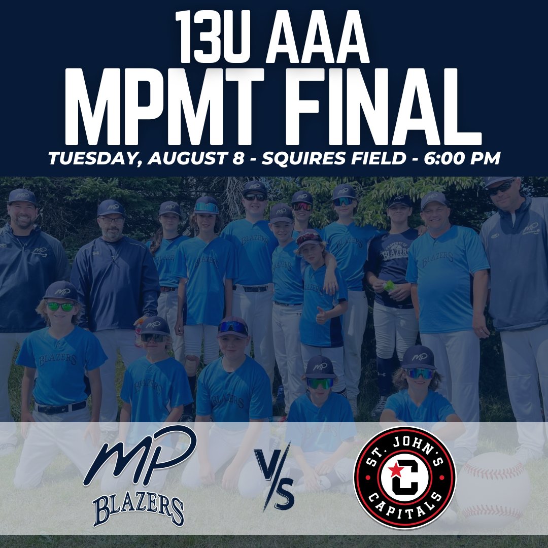 Lets try this again shall we? 13U AAA #MPMT2023 Final has been set to Tuesday, Aug 8, 6pm, Squires field. #GoBlazers <a href="/MPbaseball1/">MP Minor Baseball</a>