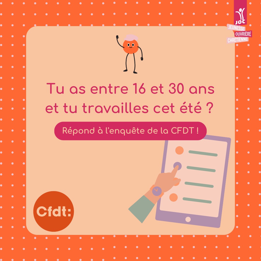 JOC2France's tweet photo. Si tu as entre 16 et 30 ans et que tu travailles cet été (job saisonnier, intérim...) la CFDT t'invite à répondre à son enquête qui étudie les conditions de travail et d'hébergement des jeunes en période estivale !

👉 C'est par ici : https://t.co/u2jcFUUJ9i https://t.co/booCMCthee