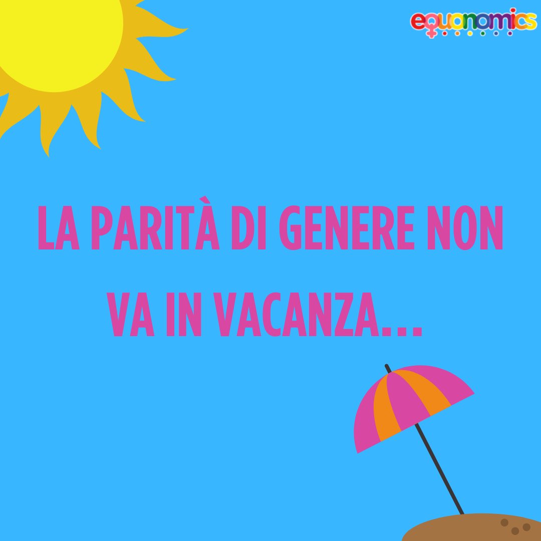 Equonomics_'s tweet photo. La parità di genere non va in vacanza!! Fermarsi aiuta a pensare… 

Realizziamo insieme percorsi formativi che possono snodarsi lungo direttive orizzontali o verticali. 

#equonomics #genderequality https://t.co/H9tdDYwgfx