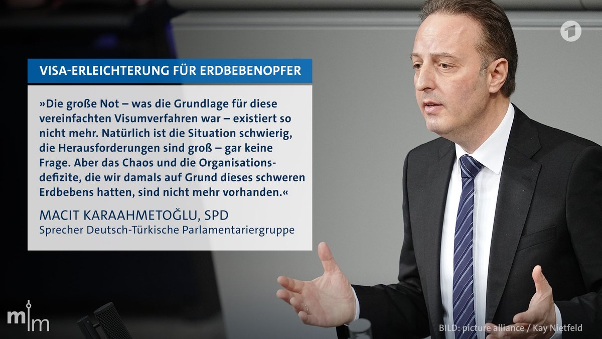 „Die große Not existiert so nicht mehr“ – @Macit_SPD, Sprecher der Deutsch-Türkischen Parlamentariergruppe, verteidigt im #mittagsmagazin @DasErste das Ende der vereinfachten Visumverfahren für die Opfer des Erdbebens in der Türkei und Syrien.