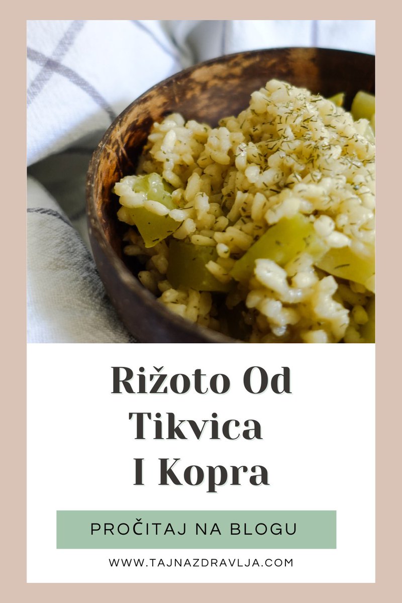 TZdravlja's tweet photo. Ukusni i kremasti rižoto od tikvica i kopra topi se u ustima. Brzo i lako se pravi, te su Vam za pripremu potrebne sezonske namirnice. https://t.co/zODGuxidTr https://t.co/YMAFrhUMsq