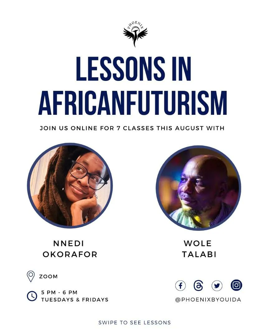 phoenixbyouida's tweet photo. We are excited to announce that Phoenix will be doing a teaching series tagged 'Lessons in Africanfuturism' with @Nnedi &amp; @WTalabi

These lessons are for emerging writers who are looking to advance their writing skills in this genre. 

#PhoenixByOuida #OuidaImprint #PhoenixBooks https://t.co/U3aWt7irYq