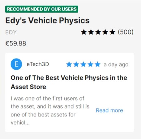 VehiclePhysics's tweet image. Edy's Vehicle Physics has received 500 ratings, 169 user reviews, and more than 2000 users have marked it as a favorite in the @assetstore. I couldn't be prouder. Thank you very much!

assetstore.unity.com/packages/tools…

#Unity3D #MadeWithUnity #IndeDev #GameDev #Physics #AssetStore