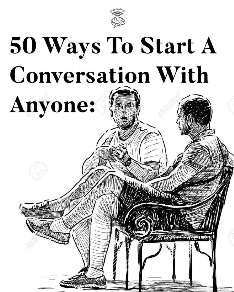 overmind01's tweet photo. 50 Ways To Start A Conversation With Anyone:

- Thread - https://t.co/VkeQO9DVyu