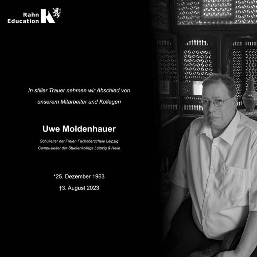RahnEducation's tweet photo. Seit 1. Mai 2015 hat sich Uwe Moldenhauer mit ganzem Einsatz der Rahn Education gewidmet. Herr Moldenhauer wird für die Rahn Education unvergessen bleiben, er hat die Bildungsgesellschaft und das Team bereichert.
Unser tiefes Mitgefühl gilt seiner Familie und allen Angehörigen. https://t.co/h5NafjQ66j