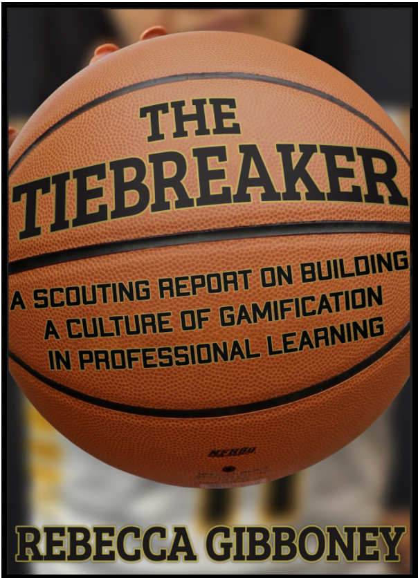 The Tiebreaker: A scouting report on building a culture of gamification in professional learning @GibboneyRebecca @EdumatchBooks buff.ly/3D7thla #education #educhat