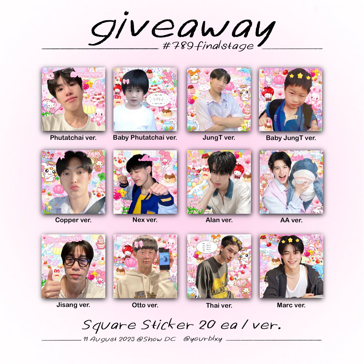 yourblxy's tweet image. pls kindly rt ღ'ᴗ'ღ 

✿ Giveaway ♡

square sticker 20 ea/ver.

location ; Show DC #789FINALSTAGE 
date ; 11 aug 2023
time ; tba

☆ มีน้องๆจำนวนมากมารับน้องกันเยอะๆนะคะ ☆

#789TRAINEE #789SURVIVAL