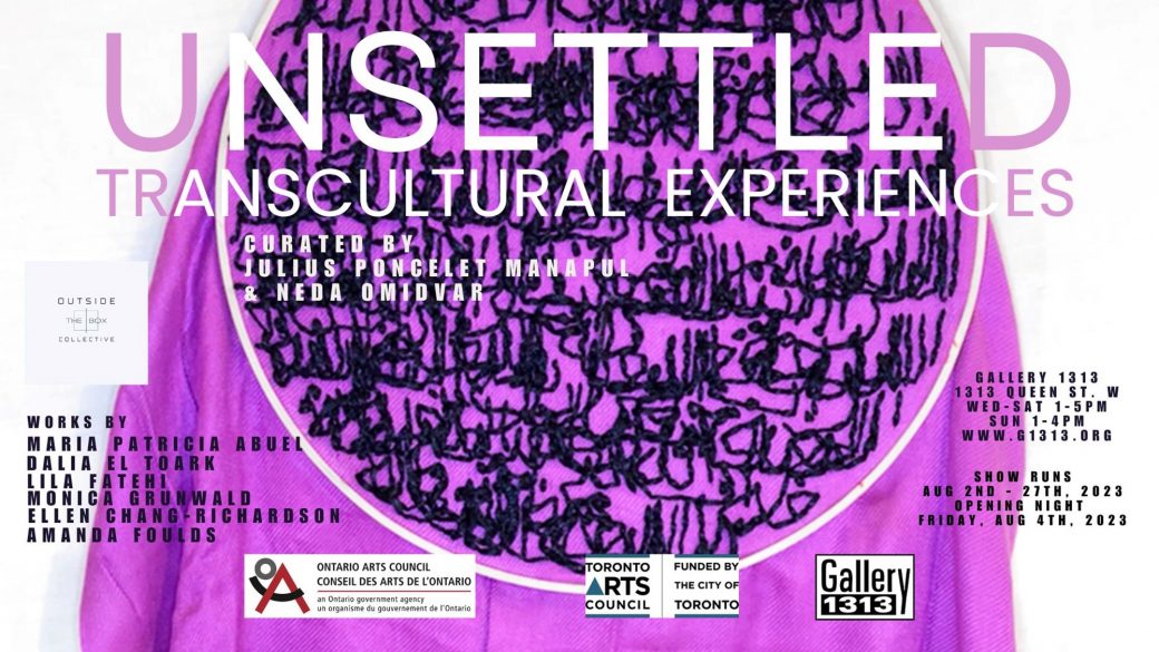 Unsettled Transcultural Experiences @ Gallery 1313 until August 27th g1313.org