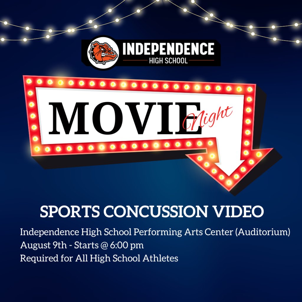 IHSbulldogs446's tweet image. Bulldog Sports Update - 
Sports concussion video at the Independence High School Performing Arts Center (Auditorium) on August 9th - Starts @ 6:00 pm
Required for All High School Athletes