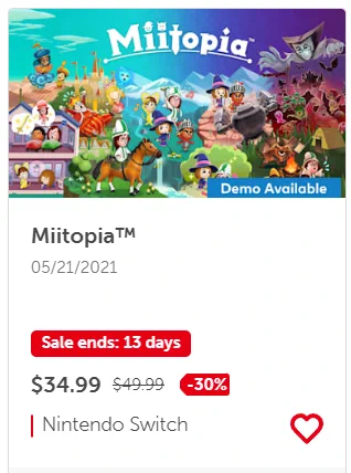 Miitopia (Switch) is on sale for 30% off ($34.99, from $49.99) on the Nintendo website. "Sale ends: 13 days"