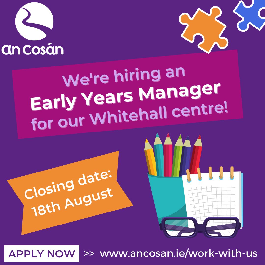an_cosan's tweet photo. We're looking for an experienced &amp; enthusiastic Manager for our #EarlyYears centre in Whitehall, Dublin! Please spread the word (or apply yourself)!

Full details here >> https://t.co/7QRomfEgm8 

Closing date: 18th August

#irishjobs #jobalert #vacancies #recruitment https://t.co/TWCASOwcmU