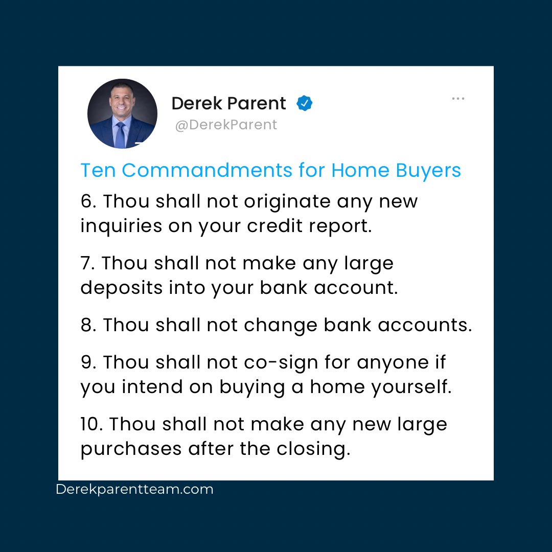 Never forget to follow the Ten Commandments for Home Buyers!!!
It’ll make the process of buying a home easier for everyone 

More tips can be found on my website, Derekparentteam.com 
Link is in my bio

#usamortgage #theparentteam #derekparent #mortgagetips #homeownertips
