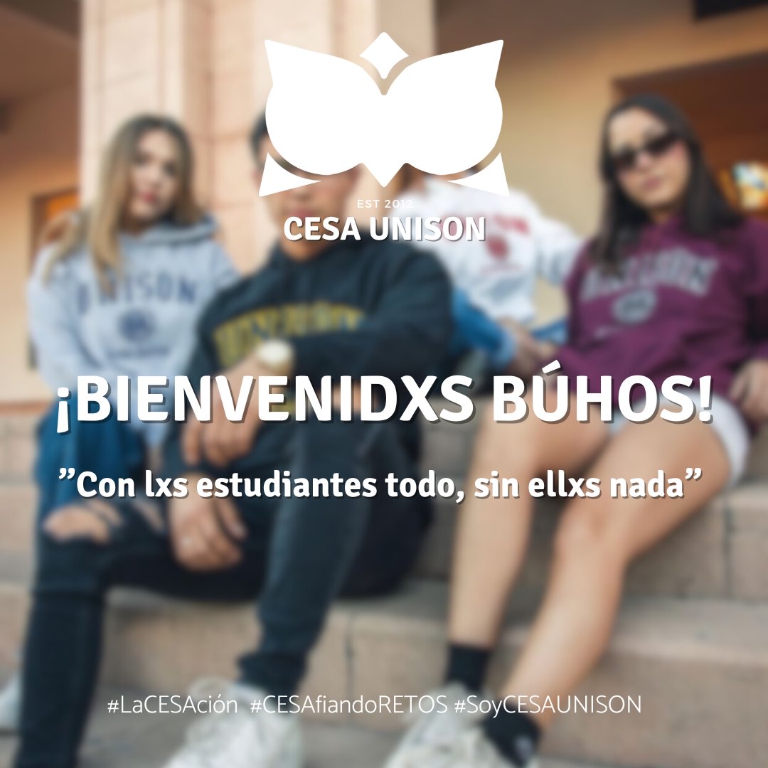 ¡Bienvenidxs búhos! 

#LaCESAción #CESAfiandoRETOS #SoyCESAUnison