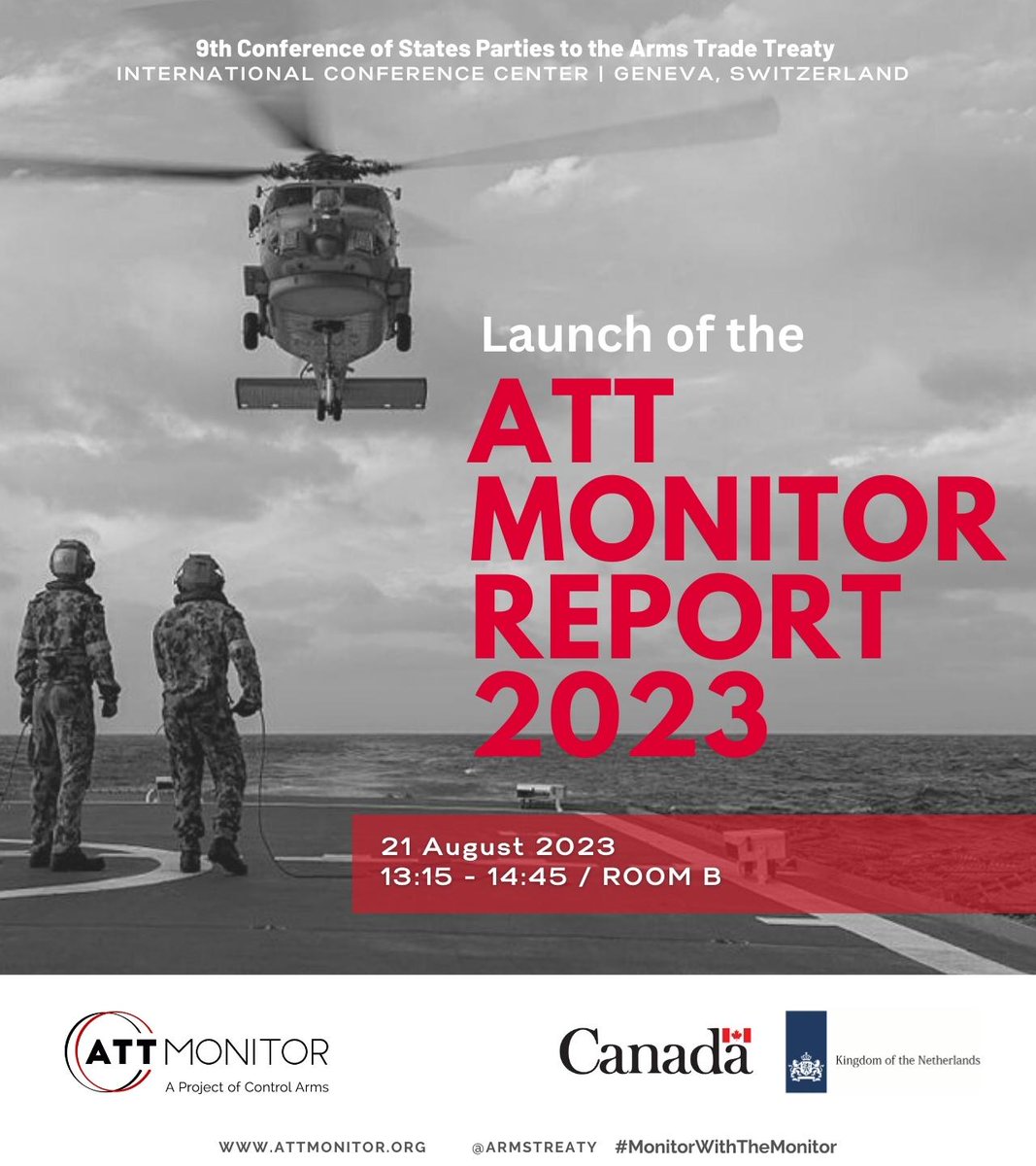 ArmsTreaty's tweet photo. The ATT Monitor is pleased to announce the upcoming release of the 2023 Monitor Report. Please join us at the official launch, 21 August 13:15 during the 9th Conference of States Parties to the #ArmsTradeTreaty
#MonitorWithTheMonitor #ArmsTreaty #CSP9 https://t.co/LFVSha2Hih