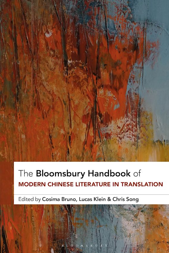 Coming soon! The Bloomsbury Handbook of Modern Chinese Literature in Translation, edited by Cosima Bruno, Lucas Klein, and me! Introduction + 34 chapters! TOC is available here: shorturl.at/epANQ. #ChineseLiterature #TranslationStudies